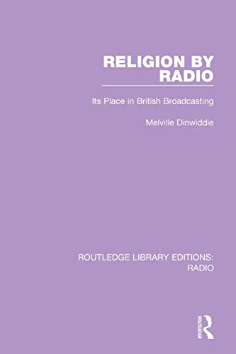 Beispielbild fr Religion by Radio: Its Place in British Broadcasting zum Verkauf von Blackwell's