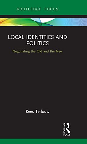 Imagen de archivo de Local Identities and Politics: Negotiating the Old and the New a la venta por Chiron Media