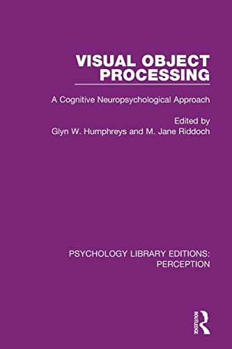 Beispielbild fr Visual Object Processing: A Cognitive Neuropsychological Approach zum Verkauf von Blackwell's