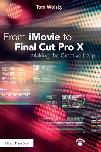 Beispielbild fr From iMovie to Final Cut Pro X zum Verkauf von Blackwell's