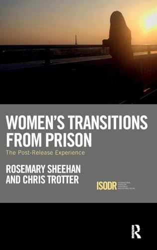 Beispielbild fr Womens Transitions from Prison: The Post-Release Experience (International Series on Desistance and Rehabilitation) zum Verkauf von Reuseabook