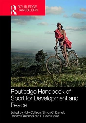 Stock image for Routledge Handbook of Sport for Development and Peace (Routledge Studies in Sport Development) for sale by Reuseabook