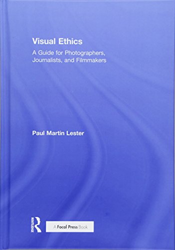 9781138210493: Visual Ethics: A Guide for Photographers, Journalists, and Filmmakers