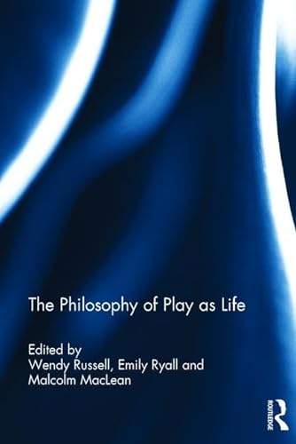 Stock image for The Philosophy of Play as Life for sale by Chiron Media
