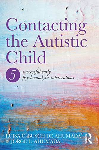 Imagen de archivo de Contacting the Autistic Child a la venta por Blackwell's