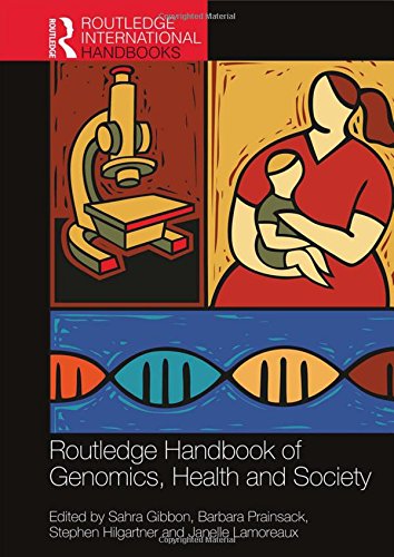 Stock image for Routledge Handbook of Genomics, Health and Society (Routledge International Handbooks) for sale by Reuseabook