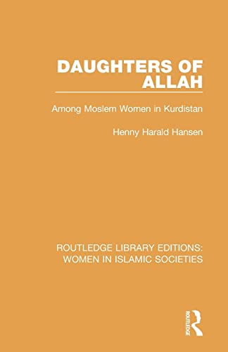 9781138212800: Daughters of Allah: Among Moslem Women in Kurdistan: 1