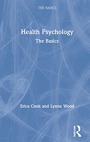 9781138213685: Health Psychology: The Basics