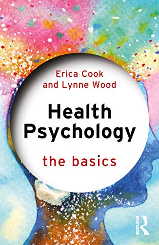 Imagen de archivo de Health Psychology: The Basics a la venta por Blackwell's