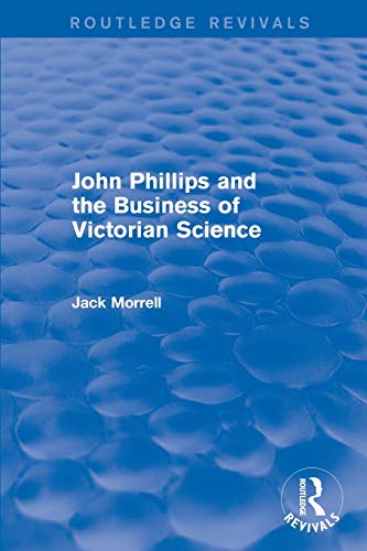 Beispielbild fr Routledge Revivals: John Phillips and the Business of Victorian Science (2005): The Fiction of the Brotherhood of the Rosy Cross zum Verkauf von Blackwell's