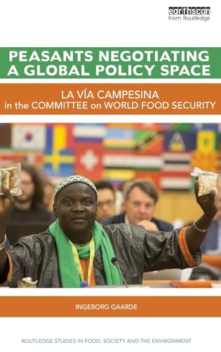 Stock image for Peasants Negotiating a Global Policy Space for sale by Blackwell's