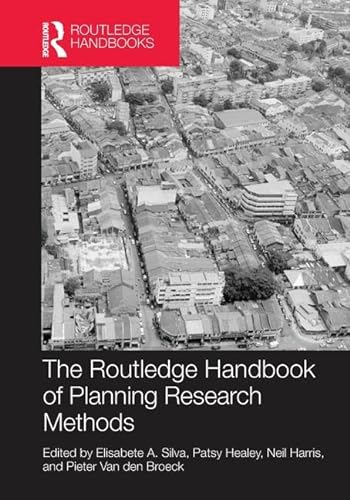9781138216570: The Routledge Handbook of Planning Research Methods: A Case-Based Guide to Research Design