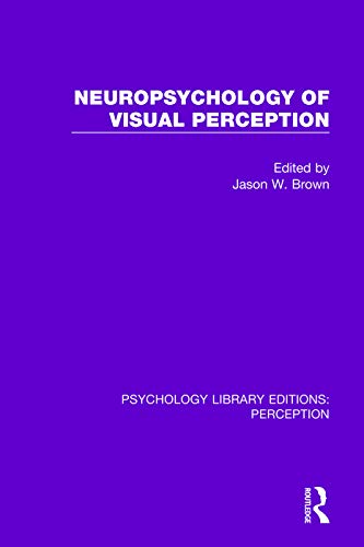 Beispielbild fr Neuropsychology of Visual Perception zum Verkauf von Blackwell's