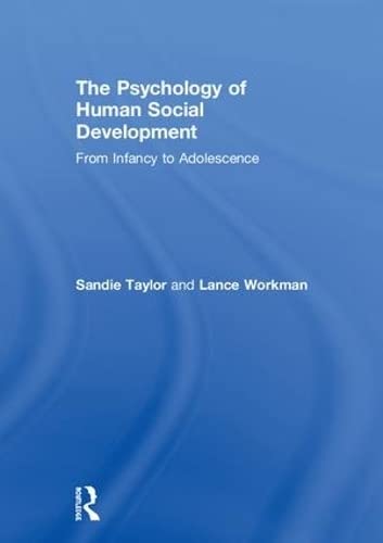 Stock image for The Psychology of Human Social Development: From Infancy to Adolescence for sale by Chiron Media