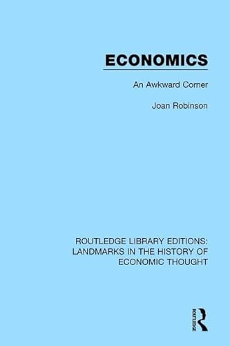 Stock image for Economics: An Awkward Corner (Routledge Library Editions: Landmarks in the History of Economic Thought) for sale by Ria Christie Collections