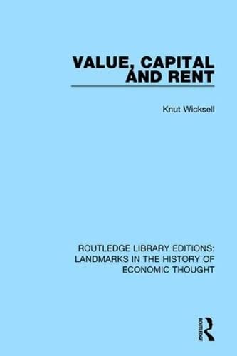 Stock image for Value, Capital and Rent (Routledge Library Editions: Landmarks in the History of Economic Thought) for sale by Chiron Media