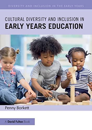 Beispielbild fr Cultural Diversity and Inclusion in Early Years Education zum Verkauf von Blackwell's