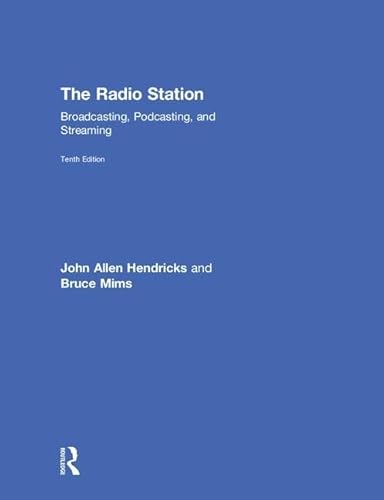 Imagen de archivo de The Radio Station: Broadcasting, Podcasting, and Streaming a la venta por HPB-Red