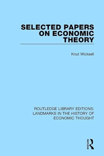 Stock image for Selected Papers on Economic Theory (Routledge Library Editions: Landmarks in the History of Economic Thought) for sale by Chiron Media