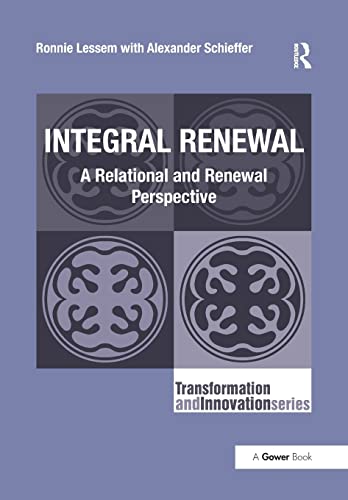 Beispielbild fr Integral Renewal: A Relational and Renewal Perspective zum Verkauf von Revaluation Books