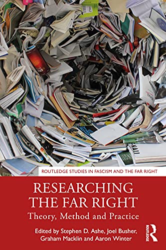 Stock image for Researching the Far Right: Theory, Method and Practice for sale by Blackwell's