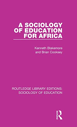 Beispielbild fr A Sociology of Education for Africa zum Verkauf von Blackwell's