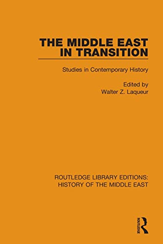 9781138221369: The Middle East in Transition: Studies in Contemporary History