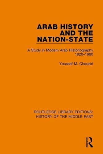 Beispielbild fr Arab History and the Nation-State zum Verkauf von Blackwell's