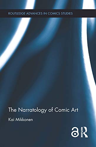 Stock image for The Narratology of Comic Art (Routledge Advances in Comics Studies) for sale by Chiron Media