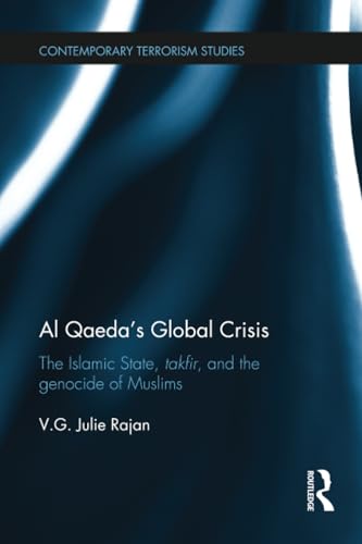 9781138221802: Al Qaeda’s Global Crisis