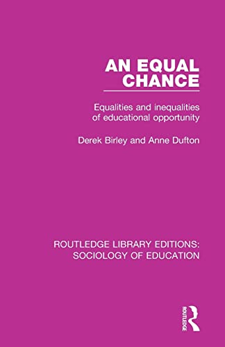 Beispielbild fr An Equal Chance (Routledge Library Editions: Sociology of Education) zum Verkauf von Reuseabook