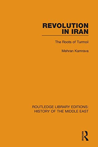 Beispielbild fr Revolution in Iran: The Roots of Turmoil zum Verkauf von Blackwell's