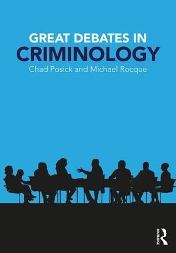 Stock image for Great Debates in Criminology [Paperback] Posick, Chad and Rocque, Michael for sale by Bookseller909