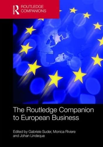 9781138226586: The Routledge Companion to European Business (Routledge Companions in Business, Management and Marketing)