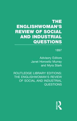 Stock image for The Englishwoman's Review of Social and Industrial Questions: 1897 for sale by Blackwell's