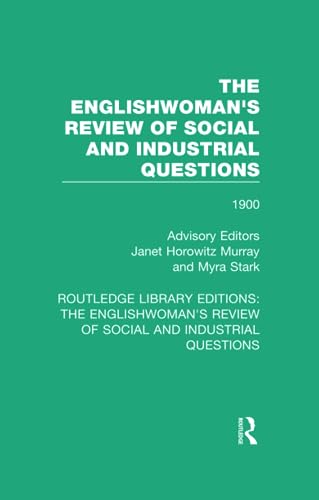 Stock image for The Englishwoman's Review of Social and Industrial Questions: 1900 for sale by Blackwell's