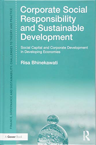 Stock image for Corporate Social Responsibility and Sustainable Development: Social Capital and Corporate Development in Developing Economies (Finance, Governance and Sustainability) for sale by Reuseabook