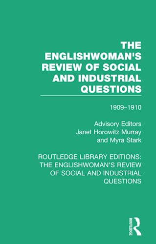 9781138227699: The Englishwoman's Review of Social and Industrial Questions (Routledge Library Editions: The Englishwoman's Review of Social and Industrial Questions)