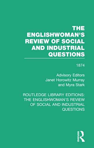 Stock image for The Englishwoman's Review of Social and Industrial Questions: 1874 for sale by Blackwell's