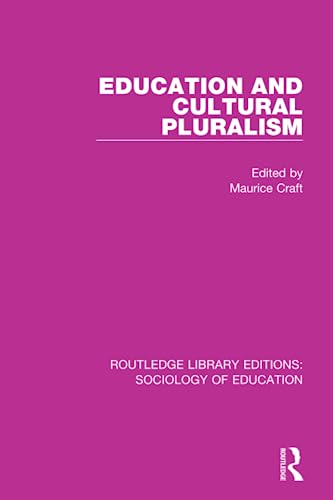 9781138228078: Education and Cultural Pluralism (Routledge Library Editions: Sociology of Education)