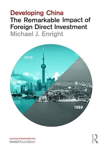 Stock image for Developing China: The Remarkable Impact of Foreign Direct Investment for sale by Better World Books