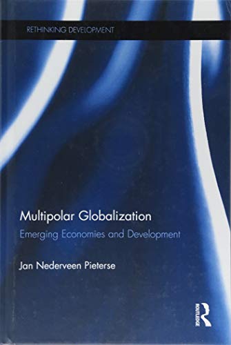 Beispielbild fr Multipolar Globalization: Emerging Economies and Development (Rethinking Development) zum Verkauf von Reuseabook