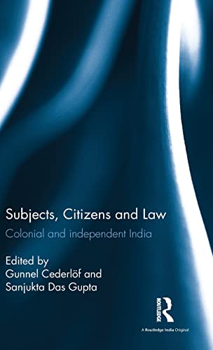 Stock image for Subjects, Citizens and Law Colonial and independent India for sale by PBShop.store US