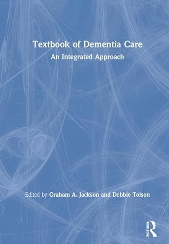 Beispielbild fr Textbook of Dementia Care: An Integrated Approach zum Verkauf von THE SAINT BOOKSTORE