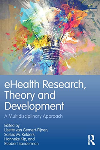9781138230439: eHealth Research, Theory and Development: A Multi-Disciplinary Approach