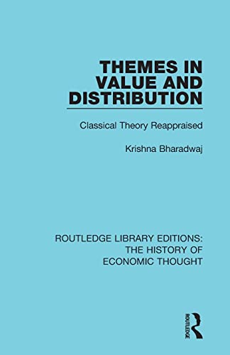 9781138230453: Themes in Value and Distribution (Routledge Library Editions: The History of Economic Thought)