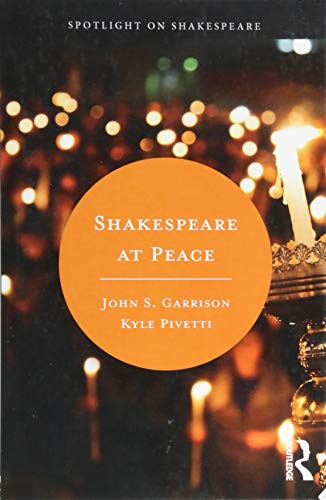 Beispielbild fr Shakespeare at Peace zum Verkauf von Blackwell's
