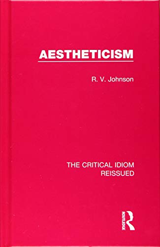 Stock image for Aestheticism (The Critical Idiom Reissued) for sale by Chiron Media