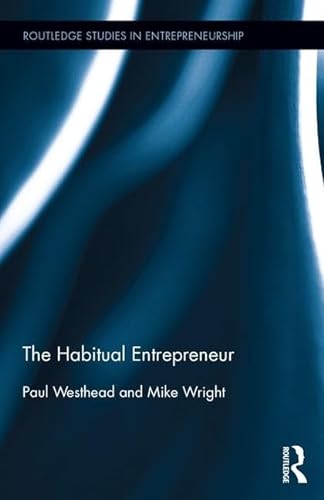 Stock image for The Habitual Entrepreneur (Routledge Studies in Entrepreneurship) for sale by GF Books, Inc.