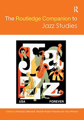 Imagen de archivo de The Routledge Companion to Jazz Studies a la venta por ThriftBooks-Dallas